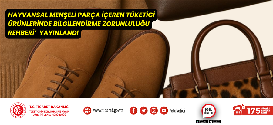 Hayvansal Menşeli Parça İçeren Tüketici Ürünlerinde Bilgilendirme Zorunluluğu Rehberi